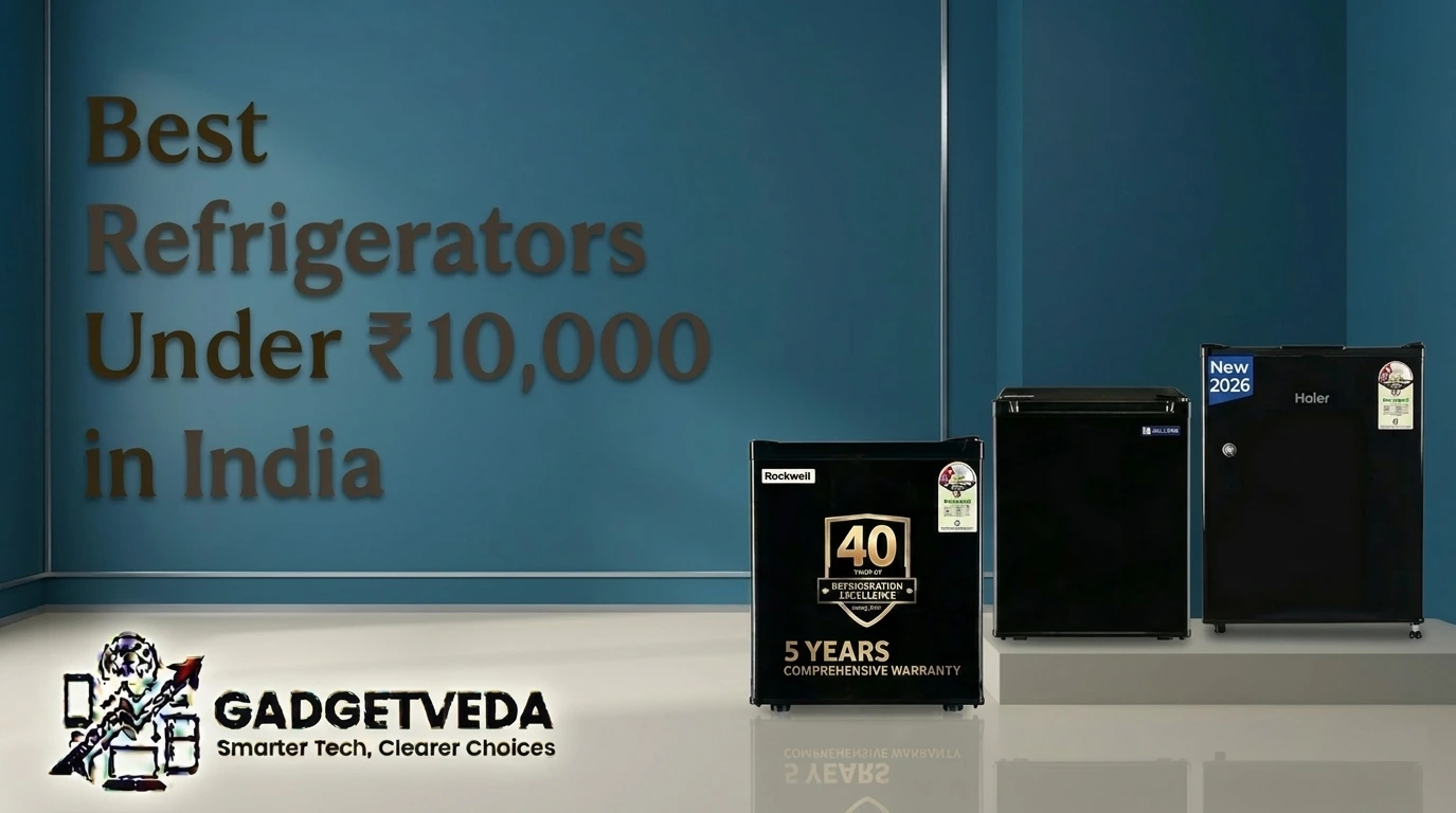 5 Best Refrigerators Under ₹10,000 in India [2026]