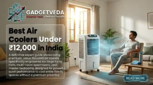 15 Best Air Coolers Under ₹12,000 in India [2026]