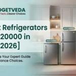 12 Best Refrigerators Under ₹20,000 in India [2026] | GadgetVeda