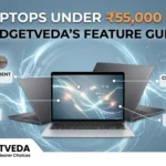 10 Best Laptops Under ₹55,000 in India [2026]