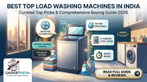 10 Best Top Load Washing Machines in India [2026]