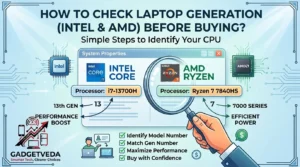How to Check Laptop Generation (Intel & AMD) Before Buying? [2026]