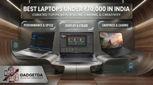 17 Best Laptops Under ₹70,000 in India [2026] | GadgetVeda