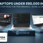 17 Best Laptops Under ₹80,000 in India [2026] | GadgetVeda