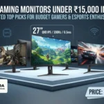 17 Best Gaming Monitors Under ₹15,000 in India [2026]