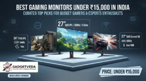 17 Best Gaming Monitors Under ₹15,000 in India [2026]