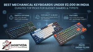 13 Best Mechanical Keyboards Under ₹2,000 in India [2026]