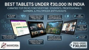12 Best Tablets Under ₹30,000 in India [2026] | GadgetVeda