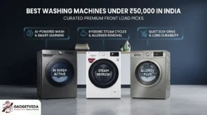 11 Best Washing Machines Under ₹50,000 in India [2026]
