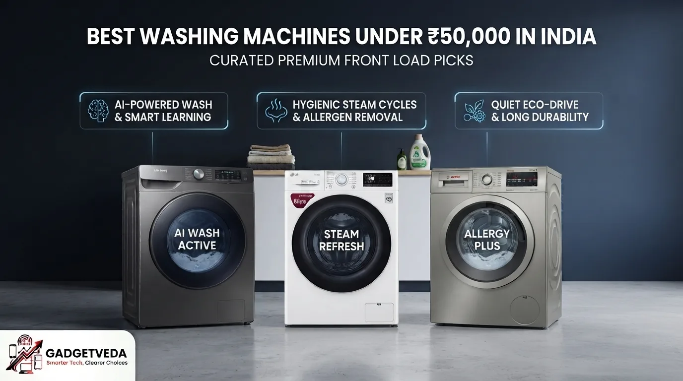 11 Best Washing Machines Under ₹50,000 in India [2026]